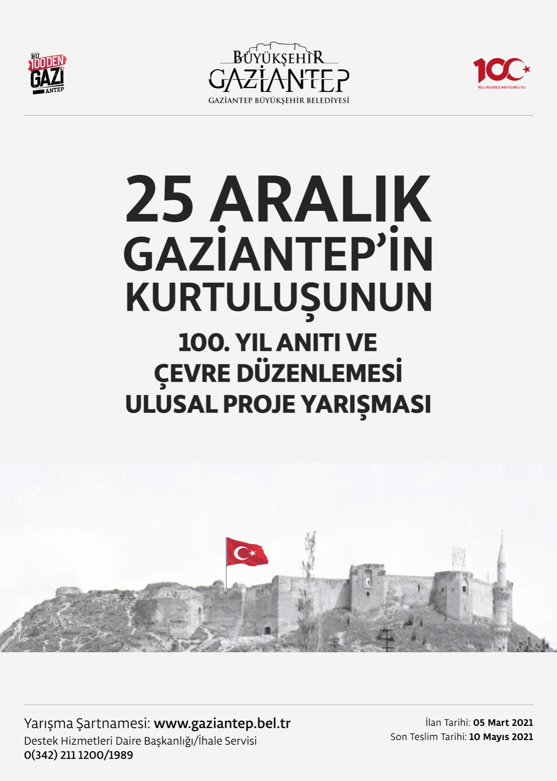 25 Aralık Gaziantep'in Kurtuluşunun 100. Yıl Anıtı ve Çevre Düzenlenmesi Ulusal Proje Yarışması Posteri
