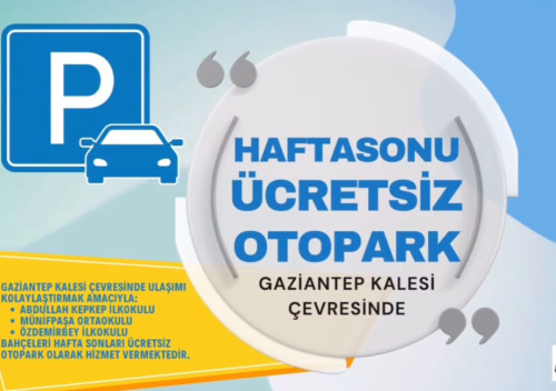 GAZİANTEP BÜYÜKŞEHİR’DEN TARİHİ BÖLGEDE OTOPARK SORUNUNA PRATİK ÇÖZÜM
