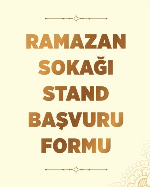 Ramazan Sokağı Stand Başvuru Formu